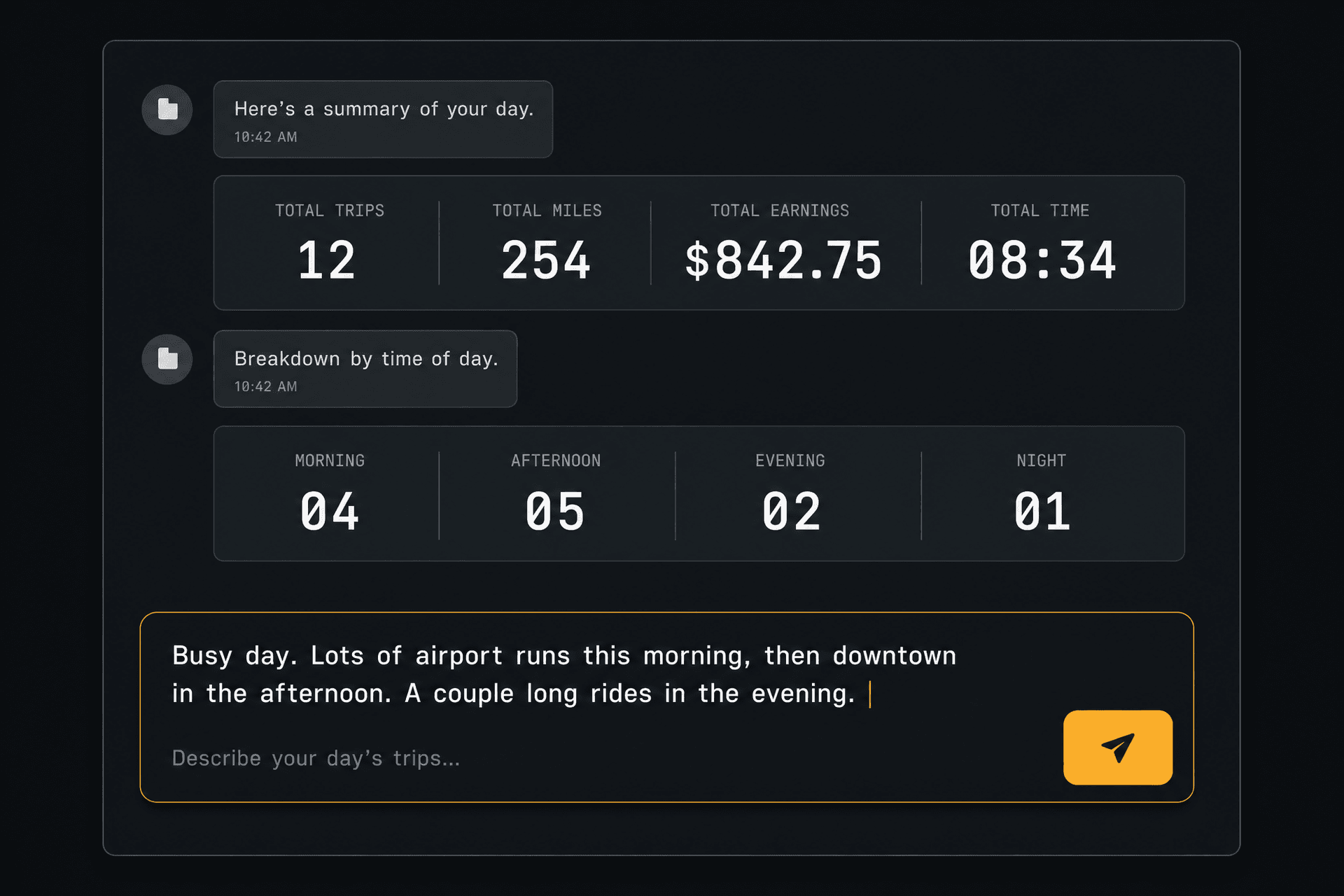 Chat-style panel where a driver describes the day's trips and earnings